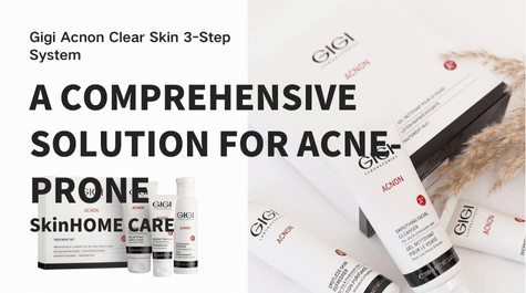 Gigi Acnon Clear Skin 3-Step System: A Comprehensive Solution for Acne-Prone Skin - TIANSHOP